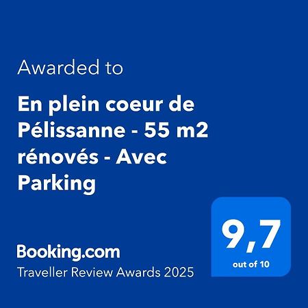 En Plein Coeur De Pelissanne - 55 M2 Renoves - Avec Parking Apartment Bagian luar foto